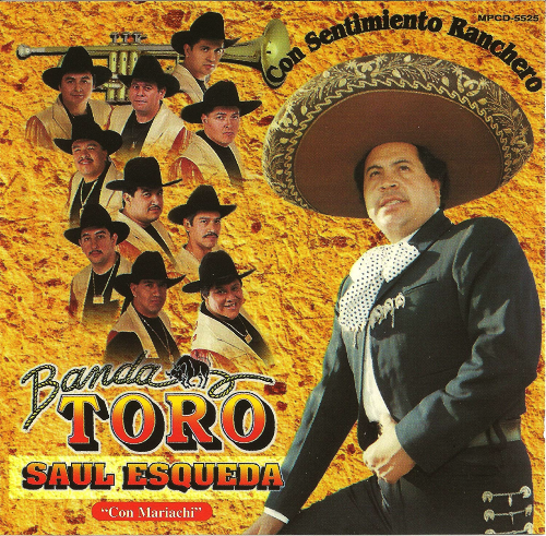 Toro y Saul Esqueda (CD Con Sentimiento Ranchero) 053308552528