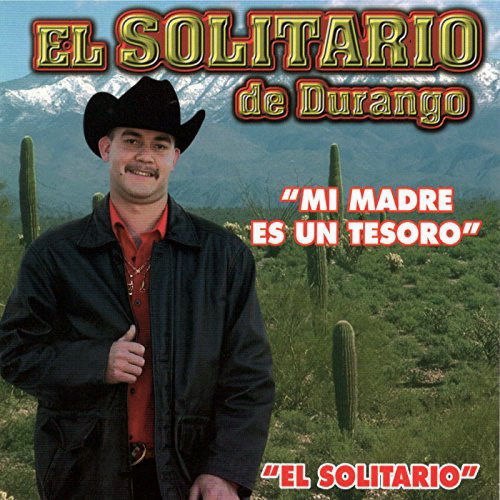 Solitario De Durango (CD Mi Madre Es Un Tesoro) FDCD-069