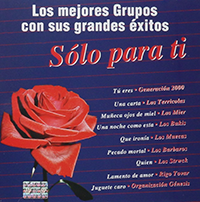 Solo Para Ti (CD Los Mejores Grupos con sus Grandes Exitos) Fonovisa-272011