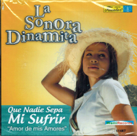 Dinamita Sonora (CD Que Nadie Sepa Mi Sufrir Fuentes-11467)