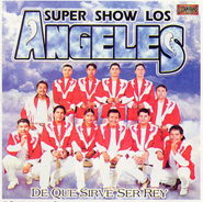 Super Show Los Angeles (CD De Que Sirve Ser Rey) ARCD-151