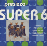 Presizzo (Super 6, Enhanced CD) 825646094424 n/az