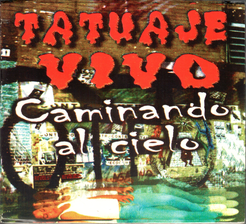Tatuaje Vivo (CD Caminando al Cielo)