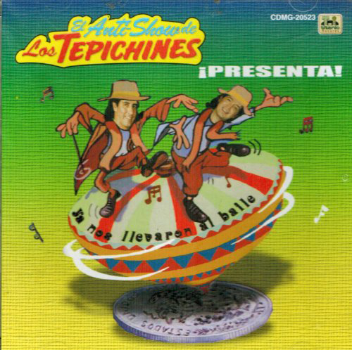 Tepichines,Los (CD Ya Nos Llevaron Al Baile) Cdmg-20523