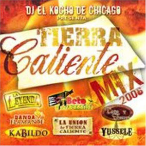 Dj El Kocho De Chicago (CD Tierra Caliente Mix 2006) Disa-720716 N/AZ