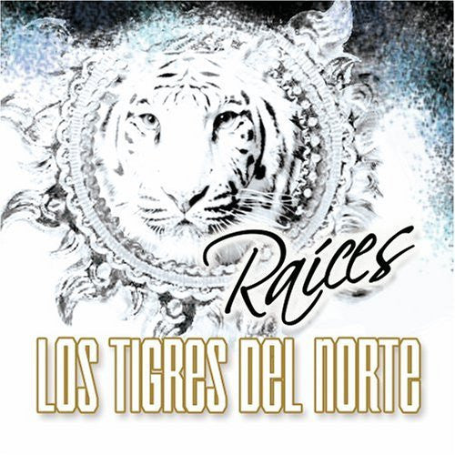 Tigres del Norte (CD Raices Fonovisa-348829)
