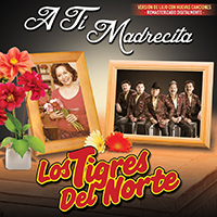 Tigres del Norte (CD A Ti Madrecita Version Lujo) Fonovisa-3084 N/Az