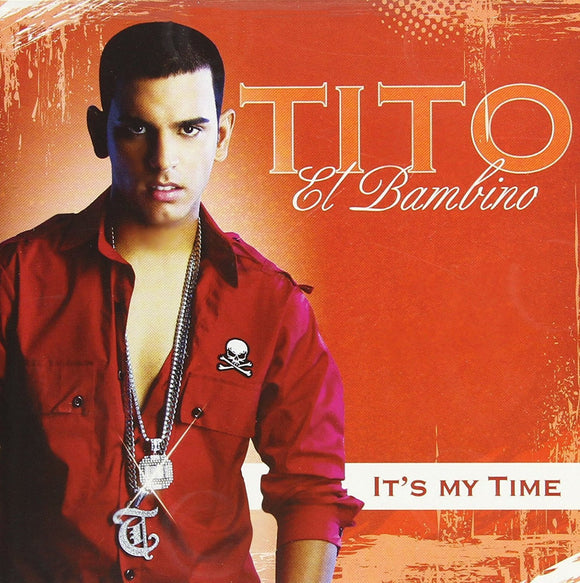 Tito El Bambino (CD It's my Time EMI-236527)