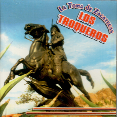 Troqueros (CD La Toma de Zacatecas) Ccd-75