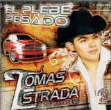 Tomas Estrada y Los Patrones (CD El Plebe Pesado) Pur-108