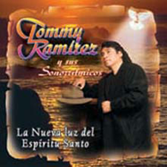 Tommy Ramirez (CD La Nueva Luz Del Espiritu Santo) AR-252
