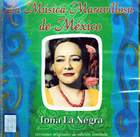 Tona La Negra (2CDs La Musica Maravillosa de Mexico) Peerless-5051011431029