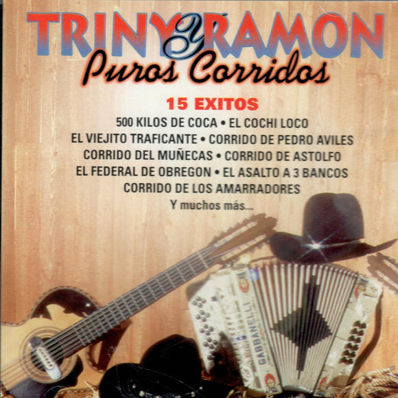 Triny y Ramon (CD 15 Exitos Puros Corridos) CAN-559 CH