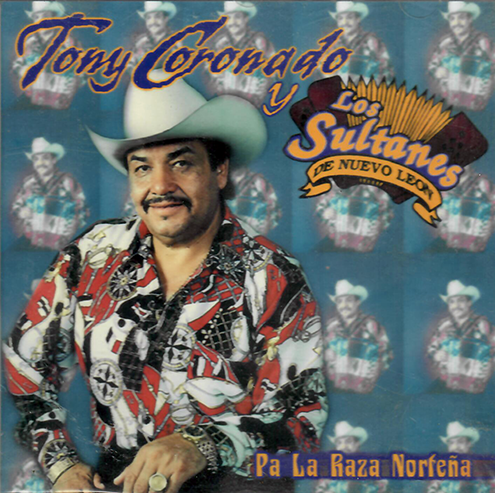 Tony Coronado (CD Pa La Raza Nortena) Frontera-7064