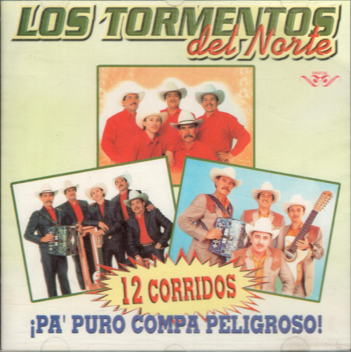 Tremendos del Norte (CD 12 Corridos Pa'Puro Compa Peligroso) Can-527 CH