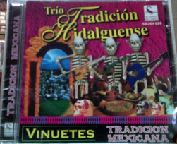 Tradicion Hidalguense Trio (CD Vinuetes Tradicion Mexicana) CDJGI-028