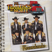 Traileros del Norte (CD Recordando) EMI-724353341527