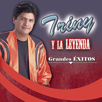 Triny y La Leyenda (CD Grandes Exitos) Universal-653105 OB