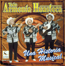 Armonia Huasteca Trio (CD Una Historia Musical) CDJGI-033