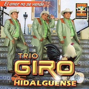 Trio Giro Hidalguense (CD El Amor No Se Vende) PDR-221
