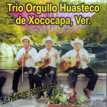 Orgullo Huasteco Trio (CD La Flor De Primavera) CDC-431
