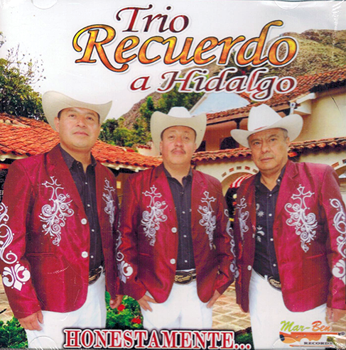 Recuerdo a Hidalgo Trio (CD Honestamente)