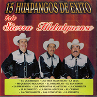 Trio Sierra Hidalguense (CD 15 Huapangos De Exito) CDLH-005
