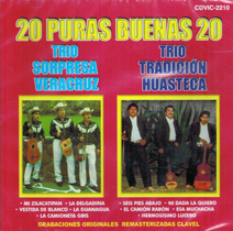 Trio Sorpresa Veracruz (CD Trio Tradicion Huasteca) 20 Puras Buenas Tanio-2210