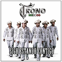 Trono De Mexico (CD Sigo Estando Contigo) Univ-354637
