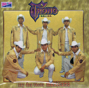 Trono De Mexico (CD Soy Dos Veces Mexicano) Skrs-46