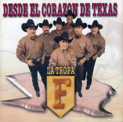 Tropa F (CD Desde El Corazon De Texas) EMI-23626 N/AZ