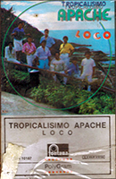 Tropicalisimo Apache (CD Loco) MCMCass-10187