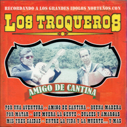 Troqueros (CD Amigo De Cantina) Cwa-6079 OB