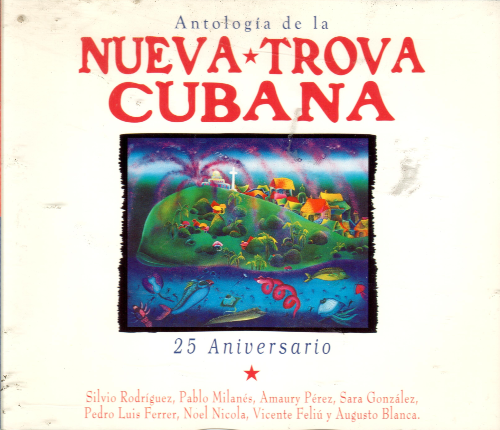 Antologia de la Nueva Trova Cubana (25 Aniversario, 2CD) 1790 n/az