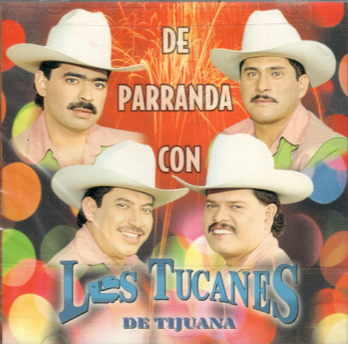 Tucanes De Tijuana (CD Que Bonita La Parranda) 724352738526 n/az