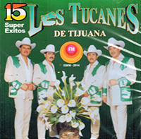 Tucanes De Tijuana (CD 15 Super Exitos) CDFM-2014