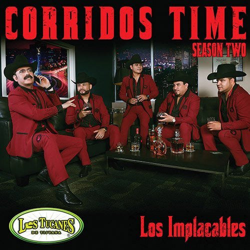 Tucanes de Tijuana (CD Corridos Time 2 - Los Implacables Fonovisa-780119)