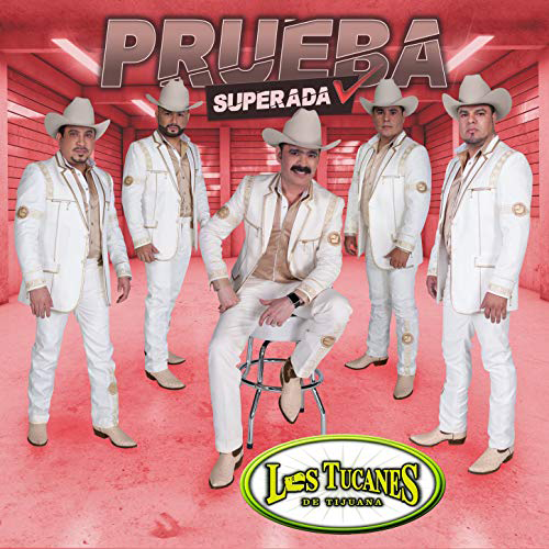 Tucanes De Tijuana (CD Prueba Superada) Tucanes-60889