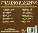 Chalino Sanchez (CD Con La Banda Santa Cruz De Irineo Perez) CAN-184 OB