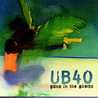 UB40 (CD Guns In The Ghetto) EMI-44402 OB