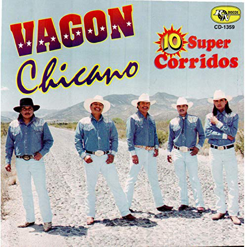 Vagon Chicano (CD 10 Super Corridos) RNCD-1359