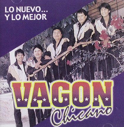 Vagon Chicano (CD Lo Nuevo... Y Lo Mejor) Frontera-7137