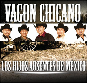 Vagon Chicano (CD Los Hijos Ausentes De Mexico) Univ-730129