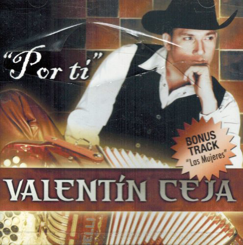Valentin Ceja  (CD Por Ti) MMS-2030