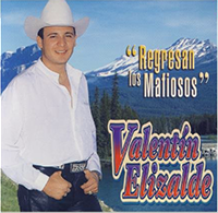 Valentin Elizalde (CD Regresan Los Mafiosos) Acuario-613 O/CH