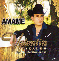 Valentin Elizalde (CD Amame Con Banda Sinaloense) Acuario-850 CH