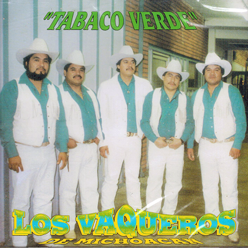 Vaqueros de Michoacan (CD Tabaco Verde) LNRCD-1004