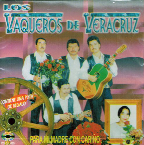 Vaqueros De Veracruz (CD Para Mi Madre Con Carino) Cddjl-065