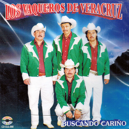 Vaqueros De Veracruz (CD Buscando Carino) CDDJL-066 OB