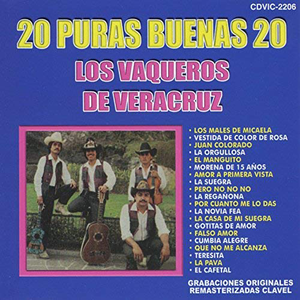Vaqueros De Veracruz (CD 20 Puras Buenas 20) CDVIC-2206